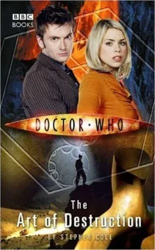 Doctor Who The Art of Destruction [Paperback] by Stephen Cole