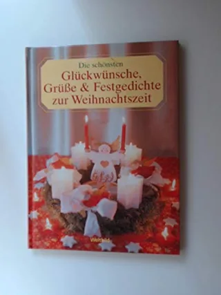 Die schönsten Glückwünsche Grüsse und Festgedichte zur Weihnachtszeit