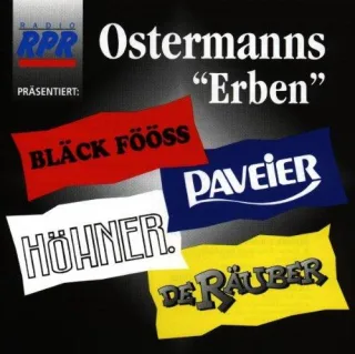 Ostermanns "Erben": Paveier / Höhner Bläck Föös / De Räuber [Audio CD] Various