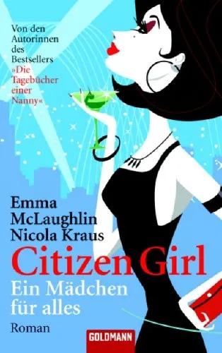 Citizen Girl - Ein Mädchen für alles: Roman