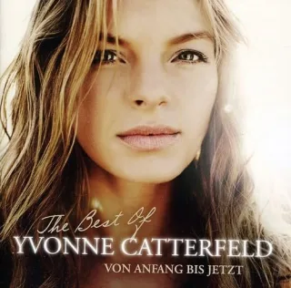 Von Anfang Bis Jetzt - The Best of Yvonne Catterfeld [Audio CD] Yvonne Catterfeld