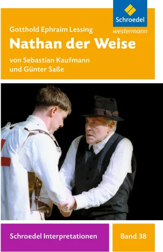 Schroedel Interpretationen: Gotthold Ephraim Lessing: Nathan der Weise