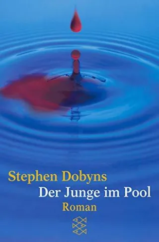 Der Junge im Pool: Roman