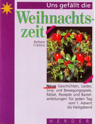 Uns gefällt die Weihnachtszeit