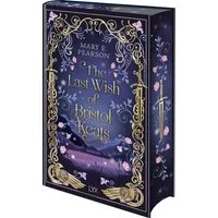 The Last Wish of Bristol Keats / Mary E. Pearson