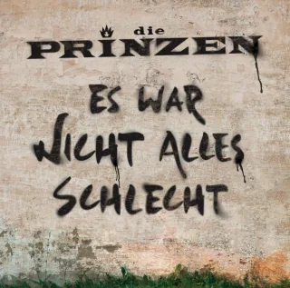 Es War Nicht Alles Schlecht [Audio CD] Prinzendie