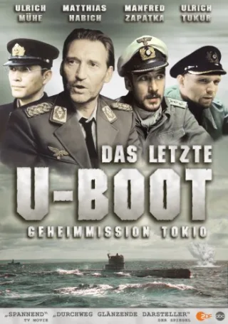 Das letzte U-Boot - Geheimmission Tokio [DVD] [2007]