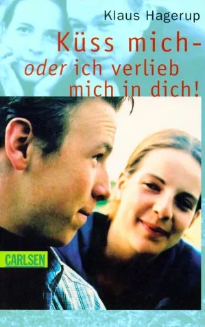 Küss mich oder ich verlieb mich in dich!