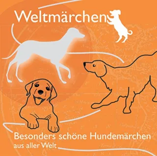Koch Tobias : Besonders schöne Hundemärchen aus aller Welt Audio-CD