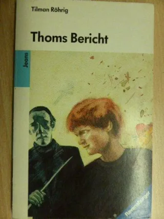 Thoms Bericht