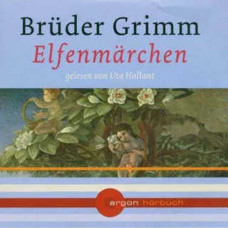 Elfenmärchen [Tonträger] Gesamttitel: Argon-Hörbuch