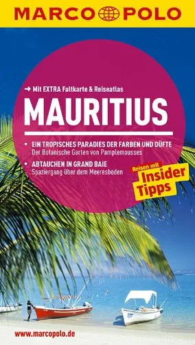 MARCO POLO Reiseführer Mauritius: Reisen mit Insider-Tipps. Mit EXTRA Faltkarte & Reiseatlas