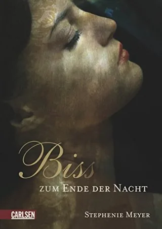 Biss zum Ende der Nacht. Band 4 [Gebundene Ausgabe] [2009] Stephenie Meyer Sylke Hachmeister