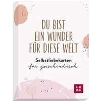 Du bist ein Wunder für diese Welt - Selbstliebekarten für zwischendurc / diverse
