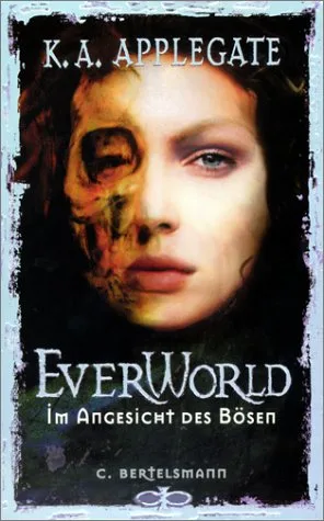 Everworld Bd.4 Im Angesicht des Bösen