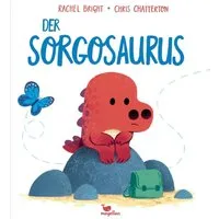 Der Sorgosaurus / Rachel Bright