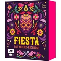 Fiesta – Das Mexiko-Kochbuch – mit edler Ausstattung und Farbschnitt / Tanja Dusy