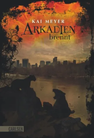 Arkadien-Reihe Band 2: Arkadien brennt