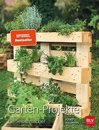 Garten-Projekte: für Selbermacher [Broschiert] [2015] Kullmann Folko