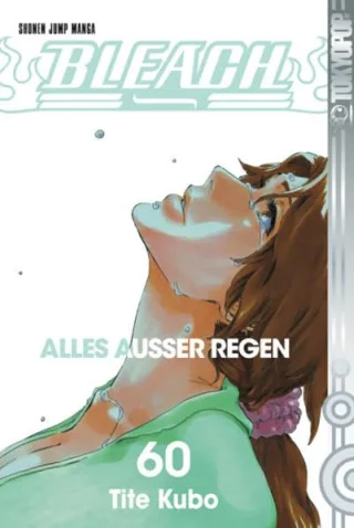 Bleach 60: Alles außer Regen [Broschiert] [2014] Kubo Tite