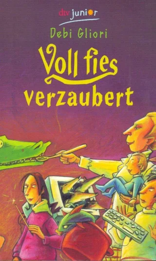 Voll fies verzaubert