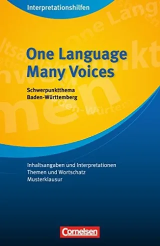 Cornelsen Senior English Library - Literatur: Ab 11. Schuljahr - One Language Many Voices: Interpretationshilfe: Inhaltsangaben und Interpretationen - Themen und Wortschatz - Musterklausur