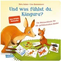 Und was fühlst du, Känguru? / Nora Imlau