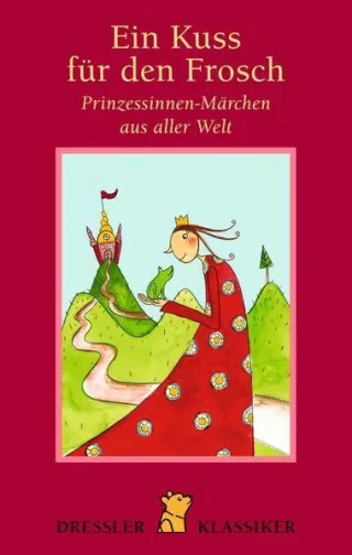 Ein Kuss für den Frosch: Prinzessinnen-Märchen aus aller Welt [Gebundene Ausgabe] [2007] Müller Linde Kawamura Yayo Boie-Grotz Kirsten