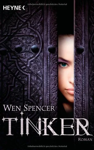 Tinker: Roman [Taschenbuch] [2010] Spencer Wen Borchardt Kirsten