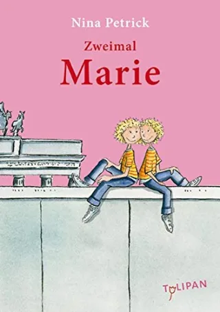 Zweimal Marie [Gebundene Ausgabe] [2009] Nina Petrick