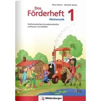 Das Förderheft Mathematik 1 / Hendrik Simon, Nina Simon
