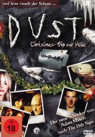 Dust - Christmas-Trip zur Hölle