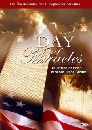 Day of Miracles - Die letzten Stunden im World Trade Center