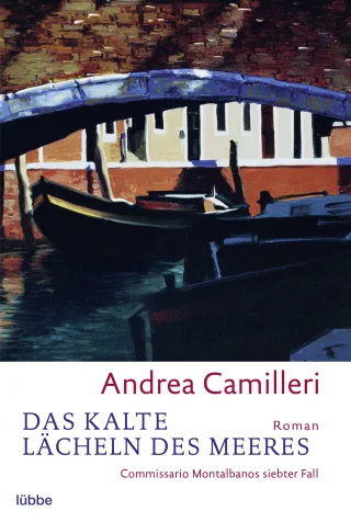 Das kalte Lächeln des Meeres: Commissario Montalbanos siebter Fall (BLT. Bastei Lübbe Taschenbücher)