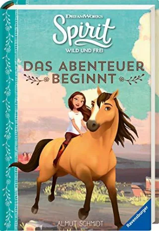 Spirit Wild und Frei: Das Abenteuer beginnt