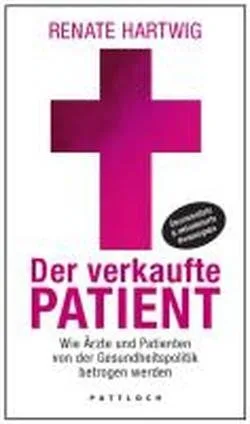 Der verkaufte Patient [Gebundene Ausgabe] [2008]