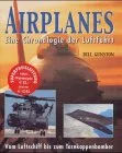 Airplanes Eine Chronologie der Luftfahrt