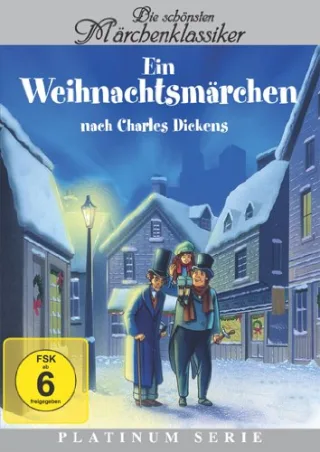 Die schönsten Weihnachtsklassiker: Ein Weihnachtsmärchen nach Charles Dickens - Platinum Serie [DVD]