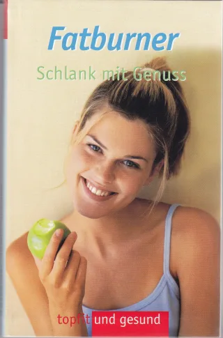 Fatburner - Schlank mit Genuss