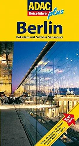 ADAC Reiseführer plus Berlin: Mit extra Karte zum Herausnehmen: Potsdam mit Schloss Sanssouci [Taschenbuch] [2010] Krause Ulrike