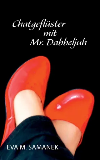 Chatgeflüster mit Mr. Dabbeljuh