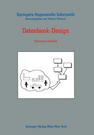 Datenbank-Design (Springers Angewandte Informatik)