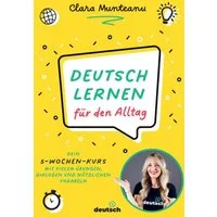 Deutsch lernen für den Alltag / Clara Munteanu