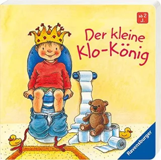 Der kleine Klo-König [Pappbilderbuch] [2006] Grimm Sandra Suetens Clara