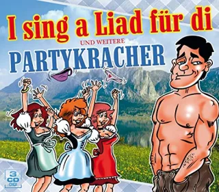 I sing a Liad für di und weitere Partykracher (42 Fetenhits auf 3 CDs)