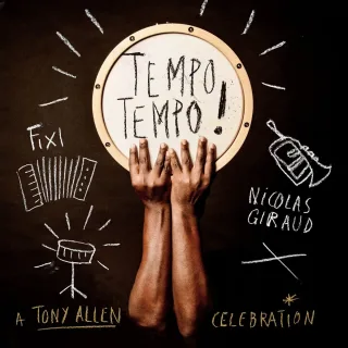 Tempo Tempo! - A Tony Allen Celebration