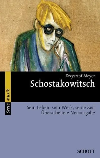 Schostakowitsch: Sein Leben sein Werk seine Zeit (Serie Musik)