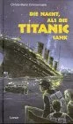 Die Nacht als die Titanic sank
