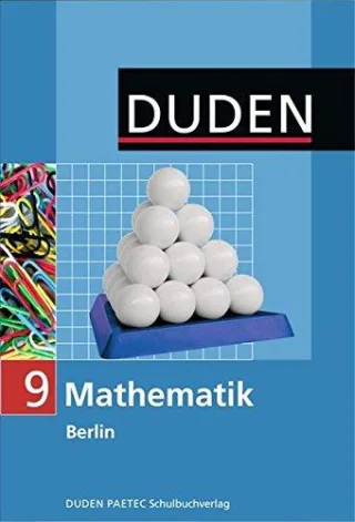 Duden Mathematik - Sekundarstufe I - Berlin: 9. Schuljahr - Schülerbuch