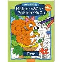 Mein dickes Malen-nach-Zahlen-Buch – Tiere / diverse